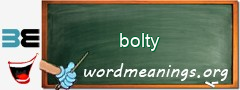 WordMeaning blackboard for bolty